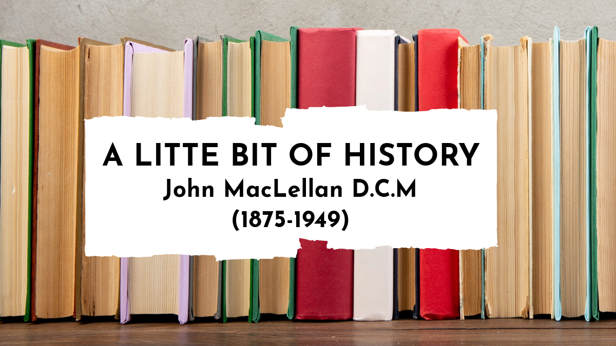 John MacLellan D.C.M (1875-1949)